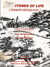 GEMSTONES OF LIFE (PERMATA KEHIDUPAN): POEMS OF THE ELDERLY (SAJAK-SAJAK LANSIA)