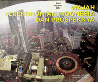 WAJAH PEREKONOMIAN INDONESIA DAN PROSPEKNYA