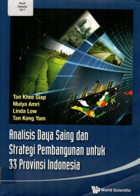 Analisis Daya Saing dan Strategi Pembangunan Untuk 33 Provinsi Indonesia