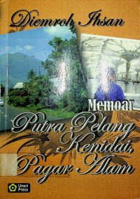 MEMOAR Putra Pelang Kenidai Pagar Alam