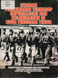 SEJARAH PERLAWANAN TERHADAP IMPERIALISME DAN KOLONIALISME DI NISA TENGGARA TIMUR