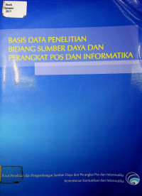 BASIS DATA PENELITIAN BIDANG SUMBER DAYA DAN PERANGKAT POS DAN INFORMATIKA