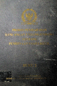 PROSES PEMBUATAN RANCANGAN UNDANG-UNDANG TENTANG PEMBINAAN USAHA KECIL BUKU 2