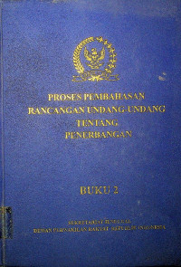 PROSES PEMBAHASAN RANCANGAN UNDANG-UNDANG TENTANG PENERBANGAN BUKU 2