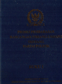 PROSES PEMBAHASAN RANCANGAN UNDANG-UNDANG TENTANG PARTAI POLITIK BUKU 1