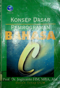 KONSEP DASAR PEMOGRAMAN BAHASA C