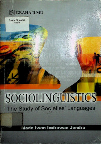 SOCIOLINGUSTIC: The Study Of Societies Languages