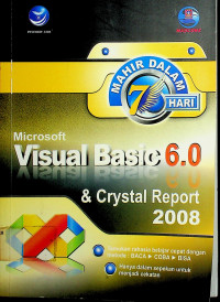 MAHIR DALAM 7 HARI: Microsoft Visual Basic 6.0 & Crystal Report 2008