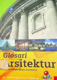 Glosari Arsitektur: Kamus Istilah Dalam Arsitektur