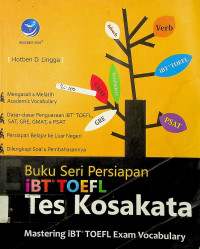 Buku Seri Persiapan iBT TOEFL Tes Kosakata: Mastering iBT TOEFL Exam Vocabulary