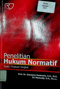 Penelitian Hukum Normatif: Suatu Tinjauan Singkat