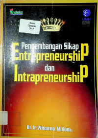 Pengembangan sikap entrepreneurship dan intrapreneurship