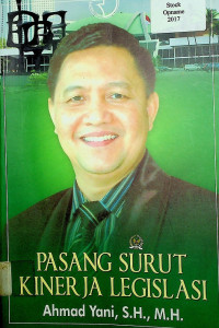 PASANG SURUT KINERJA LEGILASI