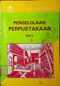 PENGELOLAAN PERPUSTAKAAN, JILID 2