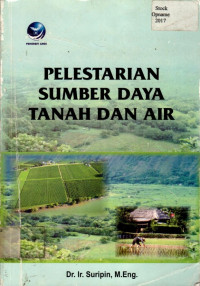 PELESTARIAN SUMBER DAYA TANAH DAN AIR