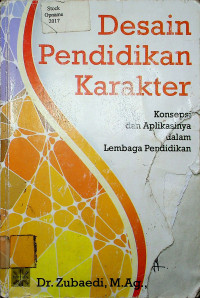 Desain Pendidikan Karakter: Konsepsi dan Aplikasinya dalam Lembaga Pendidikan