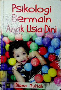 Psikologi Bermain Anak Usia Dini