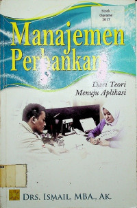 Manajemen Perbankan: Dari Teori Menuju Aplikasi