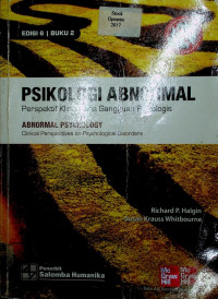 PSIKOLOGI ABNORMAL: Perspektif Klinis pada Gangguan Psikologis, EDISI 6 BUKU 2