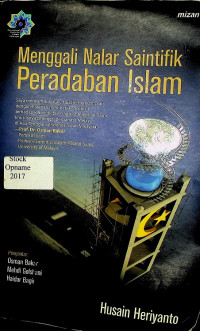 Menggali Nalar Saintifik Peradaban Islam