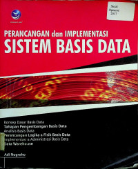 PERANCANGAN dan IMPLEMENTASI SISTEM BASIS DATA: