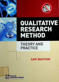 QUALITATIVE RESEARCH METHOD: THEORY AND PRACTICE