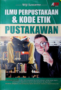 ILMU PERPUSTAKAAN & KODE ETIK PUSTAKAWAN