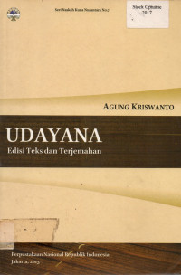 UDAYANA: Edisi Teks dan Terjemanhan