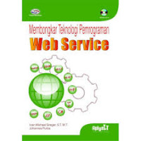 Membongkar Teknologi Pemrograman Web Service