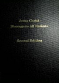 Jesus Christ Message to All Nations , Second Edition