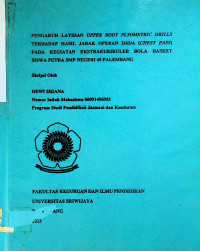 PENGARUH LATIHAN UPPER BODY PLYOMETRIC DRILLS TERHADAP HASIL JARAK OPERAN DADA (CHEST PAST) PADA KEGIATAN EKSTRAKURIKULER BOLA BASKET SISWA PUTRA SMP NEGERI 45 PALEMBANG
