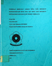 PERBEDAAN KESEGARAN JASMANI SISWA YANG MENGIKUTI EKSTRAKURIKULER SEPAK BOLA DAN SISWA YANG MENGIKUTI EKTRAKURIKULER KARATE SMP NEGERI 1 INDRALAYA