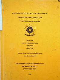 PENGARUH ELEMEN UTAMA MANAJEMEN MUTU TERPADU TERHADAP KINERJA PERUSAHAAN PADA PT. BPR KRIDA HARTA SALATIGA