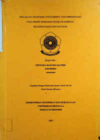 PERLAKUAN AKUNTANSI UNTUK KREDIT YANG BERMASALAH PADA KREDIT ANGSURAN FIDUSIA DI LEMBAGA KEUANGAN BANK DAN NON BANK