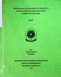HUBUNGAN STATUS GIZI DENGAN TERJADINYA ANGULAR CHEILITIS PADA SISWA SDN 12 RAMBUTAN BANYUASIN