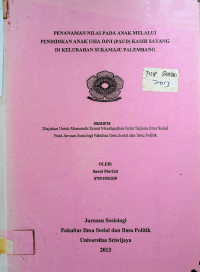 PENANAMAN NILAI PADA ANAK MELALUI PENDIDIKAN ANAK USIA DINI (PAUD) KASIH SAYANG DI KELURAHAN SUKAMAJU PALEMBANG