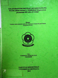 UJI ANTIBAKTERI EKSTRAK AKUADES BAWANG PUTIH (Allium sativum L.) TERHADAP Streptococcus pneumoniae SECARA IN VITRO