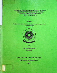 GAMBARAN MOGA-INA (MONTREAL COGNITIVE ASSESSMENT INDONESIA) PADA LANSIA DI PANTI JOMPO DHARMA BAKTI KM. 7 PALEMBANG