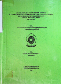 ANALISIS KEPUASAN PASIEN OBSTETRI TERHADAP PELAYANAN MEDIS DAN PARAMEDIS DI INSTALASI RAWAT INAP KELAS III DEPARTEMEN OBSTETRI DAN GINEKOLOGI RSUP DR. MOHAMMAD HOESIN PALEMBANG