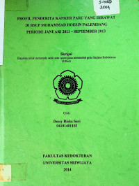 PROFIL PENDERITA KANKER PARU YANG DIRAWAT DI RSUP MOHAMMAD HOESIN PALEMBANG PERIODE JANUARI 2011-SEPTEMBER 2013