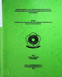 FAKTOR RISIKO YANG MEMENGARUHI KEJADIAN INFARK MIOKARD DI RSUP DR. MOHAMMAD HOESIN PALEMBANG