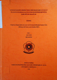 APLIKASI KALSIUM OKSIDA HASIL PREPARASI DARI CANGKANG TELUR PUYUH SEBAGAI KATALIS DALAM SINTESIS BIODIESEL DARI MINYAK JELANTAH.