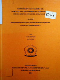 STUDI INTERFERENSI KLORIDA (Cl ) TERHADAP ANALISIS NATRIUM (Na) DAN KALIUM (K) i SECARA SPEKTROFOTOMETRI SERAPAN ATOM