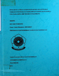 PENGARUH LATIHAN PASSING BAWAH DALAM LINGKARAN TERHADAP PENINGKATAN KEMAMPUAN PASSING BAWAH BOLA VOLI PADA SISWA SMP NEGERI 10 PALEMBANG