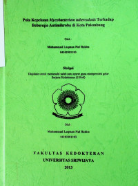 POLA KEPEKAAN Mycobacterium tuberculosis TERHADAP BEBERAPA ANTIMIKROBA DI KOTA PALEMBANG