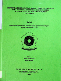 IDENTIFIKASI POLIMORFISME-938C>A PROMOTER GEN BCL-2 PADA PENDERITA KARSINOMA OVARIUM EPITEL DI RUMAH SAKIT DR. MOHAMMAD HOESIN PALEMBANG