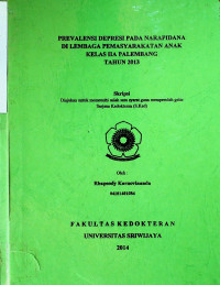 PREVALENSI DEPRESI PADA NARAPIDANA DI LEMBAGA PEMASYARAKATAN ANAK KELAS IIA PALEMBANG TAHUN 2013