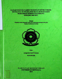 KARAKTERISTIK PASIEN NEUROPATI OPTIK TOKSIK METHANOL DI POLIKLINIK MATA RUMAH SAKIT MOHAMMAD HOESIN PALEMBANG PERIODE 2009 - 2013