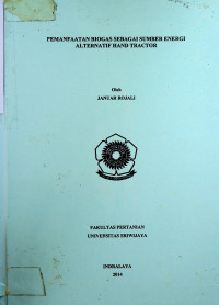 PEMANFAATAN BIOGAS SEBAGAI SUMBER ENERGI ALTERNATIF HAND TRACTOR
