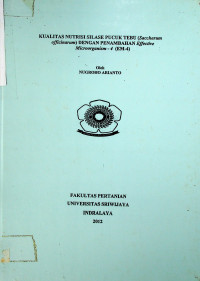 KUALITAS NUTRISI SILASE PUCUK TEBU (Saccherum officinarum) DENGAN PENAMBAHAN Effective Microorganism-4 (EM-4)